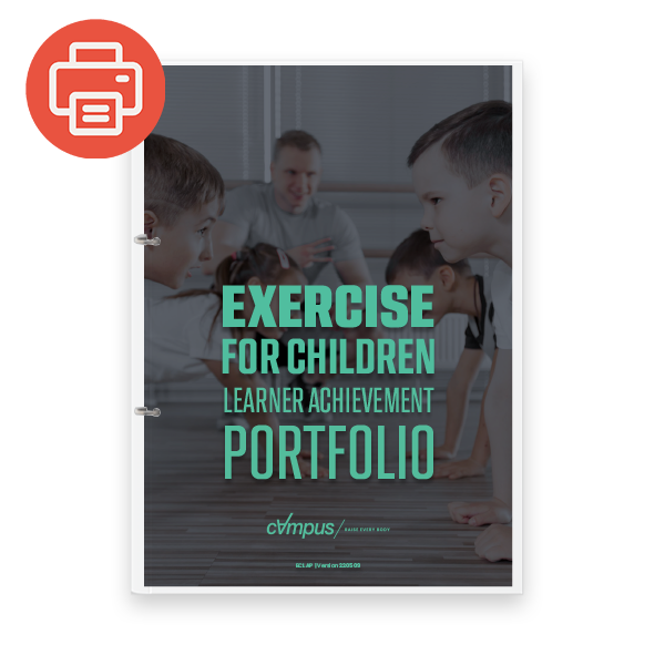 Fitness Instructing Exercise and Physical Activity for Children Learner Achievement Portfolio - Printed